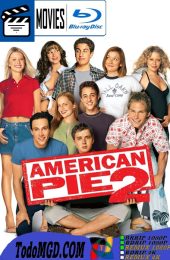 American Pie 2 (2001) UNRATED Latino – Ingles [Mega-Google Drive] [1080p]