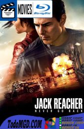 Jack Reacher: Sin regreso (2016) Latino – Ingles [Mega-Google Drive] [1080p-4K]