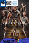 Gladiador II (2024) Latino – Ingles [WEB-DL] [1080p-4K]