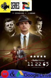 11.22.63 – Temporada 1 (2016) Serie HD Latino – Ingles [WEB-DL] [1080p]